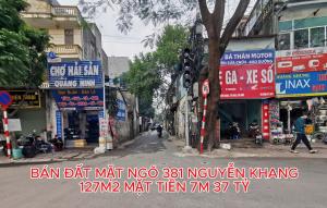 BÁN ĐẤT MẶT NGÕ 381 NGUYỄN KHANG, CẦU GIẤY – 127M² – MẶT TIỀN 7M – KINH DOANH